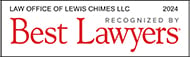 Law Office Of Lewis Chimes LLC | Recognized By Best Lawyers | 2024
